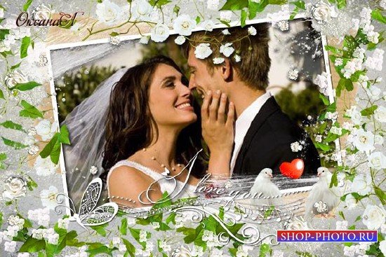 Свадебная фоторамка - Любовью, нежностью наполнены наши сердца