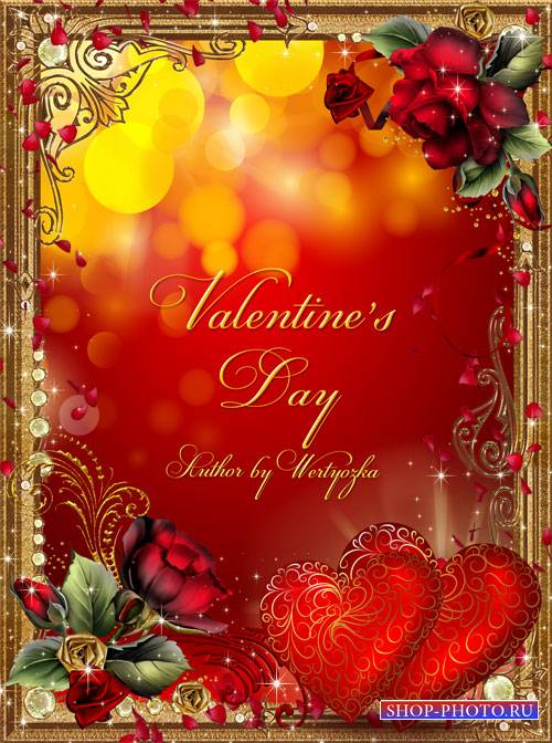 Розы и два сердечка на день святого Валентина - рамка для фотошопа
