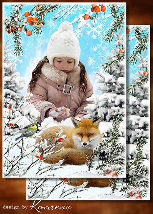 Зимняя детская рамка-коллаж для фотошопа - Зимний лес похож на сказку